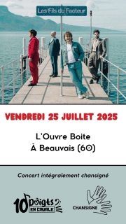 Concert LES FILS DU FACTEUR - L'Ouvre Boite - 10 Doigts en Cavale