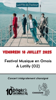 Concert LES FILS DU FACTEUR - Festival Musique en Omois - 10 Doigts en Cavale