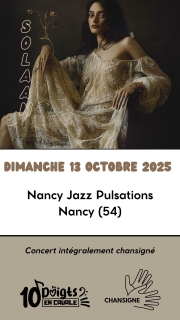 Concert de SOLANN - Festival Nancy Jazz Pulsations - 10 Doigts en Cavale