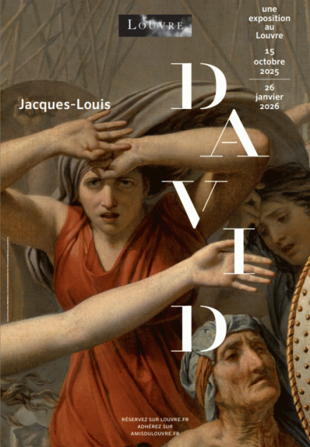 EXPOSITION "Jacques-Louis David " - Musée du Louvre