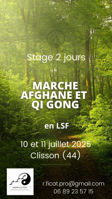 Stage Qi Gong et Marche Afghane en LSF